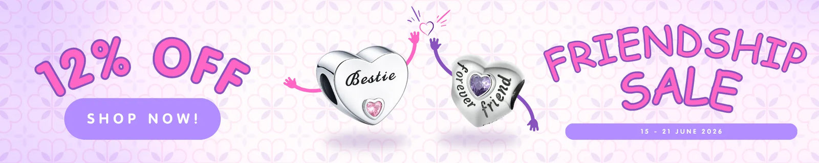Promotional banner for a friendship sale with two heart-shaped charms and 12% Off on a purple background.